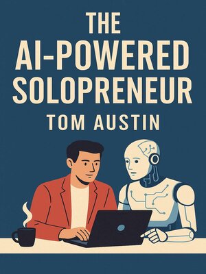 cover image of The AI-Powered Solopreneur